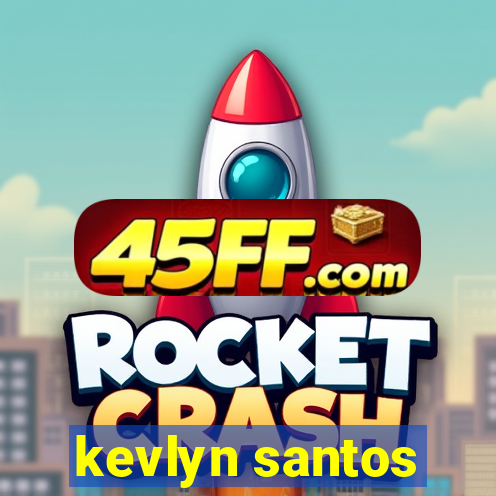 kevlyn santos